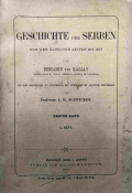 Geschichte der Serben. Von den ältesten Zeiten bis 1815. 